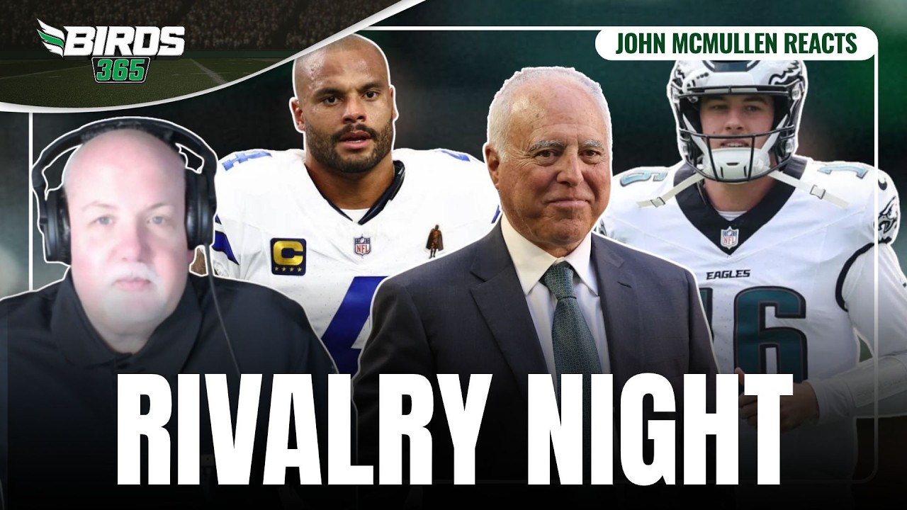 John McMullen & Zander Krause on Eagles–Cowboys and Jeffrey Lurie Eagles HOF Induction