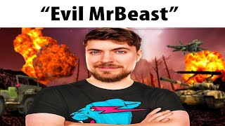 Evil MrBeast Be Like