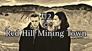 Download Lagu U2 - Red Hill Mining Town (Lyric Video) MP3