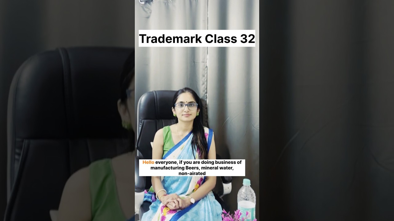 Class 32 || Trademark Registration Process || Mineral Water, Beers, Fruit Juices and syrups