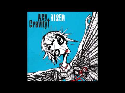 Hey Gravity! — Hey Gravity - Lonely