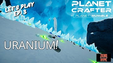 Planet Crafter DLC | Planet Humble | Episode 3