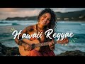 Hawaiian Roots Reggae 2025 🌴 Paradise Spirit 🌺 Chill Grooves for Positive Energy
