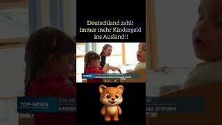 Deutschland zahlt immer mehr Kindergeld ins Ausland
