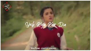 Teri  Nezer nay ya kia KR Diaa..😘..New Whatsapp Status .2021  ❤️