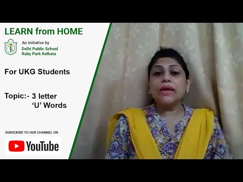 UKG | 3 Letter  “u” Words | Learn “u” Sound Words For Kids | DPS Ruby Park, Kolkata