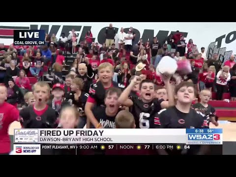 FIRED UP FRIDAY at Dawson-Bryant High School