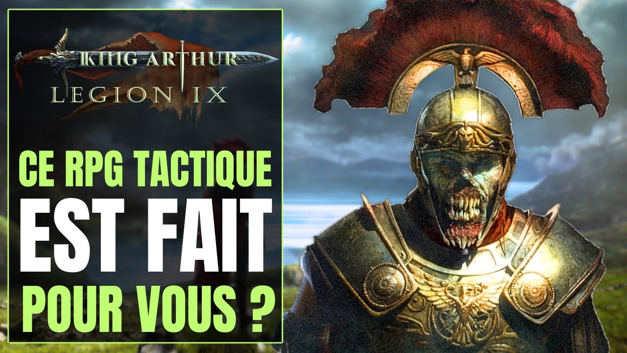 TEST King Arthur Legion IX : FINI après 20h - Que vaut ce RPG tactique au tour par tour ?