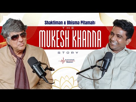 The Legendary Mukesh Khanna: From Shaktiman to Bhisma Pitamah | Bharat M Jain| Ep KAB034 #shaktimaan