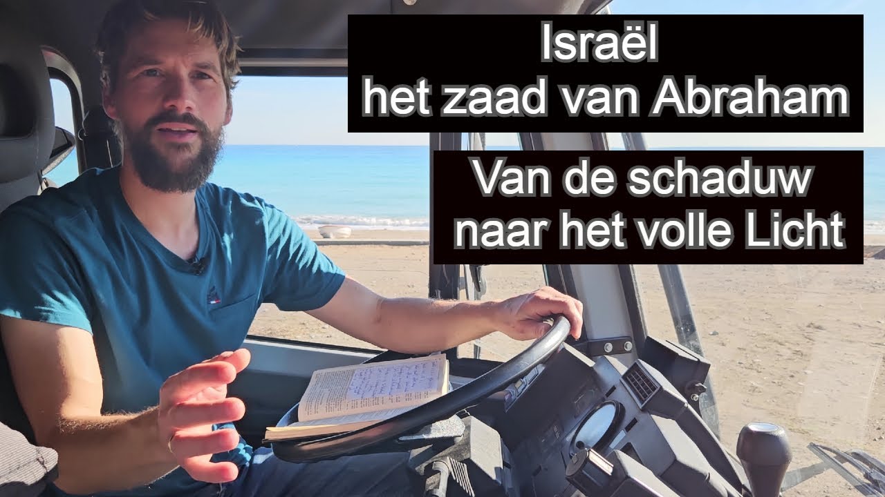 Israel het zaad van Abraham - van de schaduw naar het volle Licht - YouTube