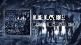 Burn Down Eden - Dystopic Endzeit Panorama