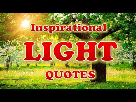 Light Quotes | Beautiful Quotes On Light |Quotes on Light |International Day Of Light |Life Quotes