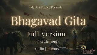 Download Lagu Bhagavad Gita Chanting - Full Version - All Chapters 1 to 18 - Gita Jayanti Special MP3