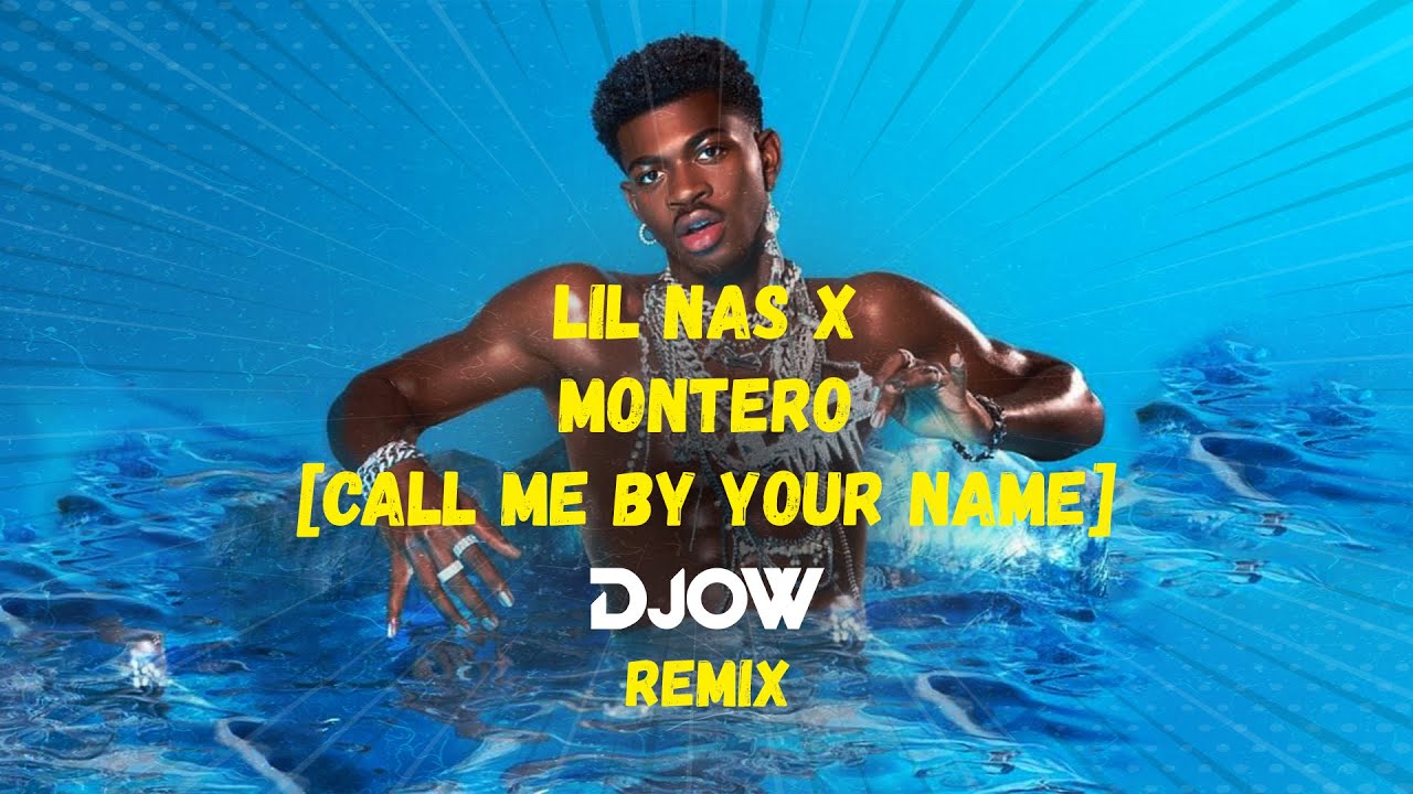 Lil Nas X - MONTERO (Call Me By Your Name) [DJOW Remix 2021] FREE DOWNLOAD