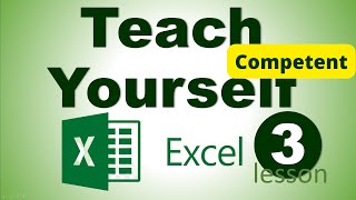 Excel Lesson 3 - Competent Level
