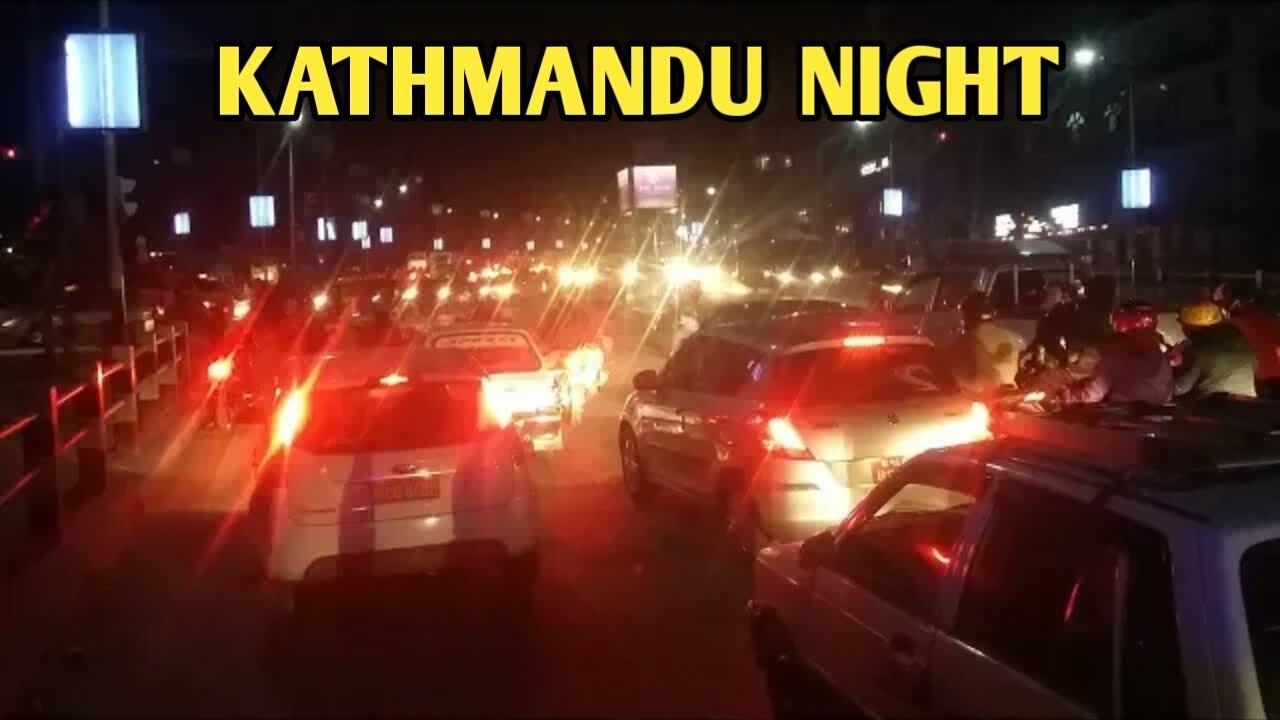 Kathmandu Night Life / Kathmandu busy Road