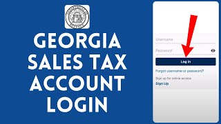 How to Login Into Georgia Sales Tax Account 2024 | Sign In to Georgia Sales Tax Account
