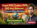 Environment Current Affairs for UPSC 2026 | Yearly Coverage+ MCQs | Class 18|8999396000 | Ashish Sir