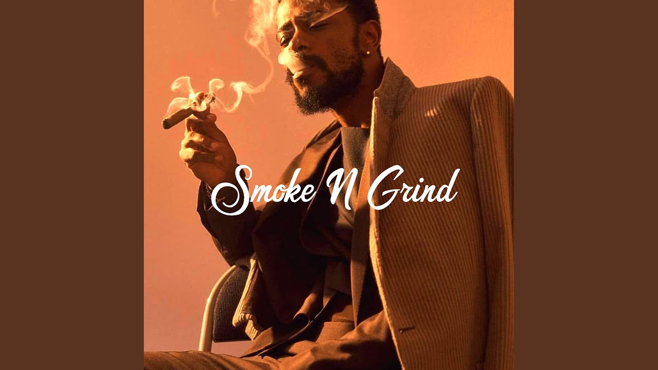 Smoke N Grind