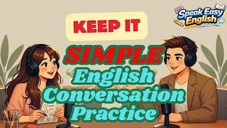 Less is More_ The Magic of a Simple Life _ English Podcast for Easy English Conversation
