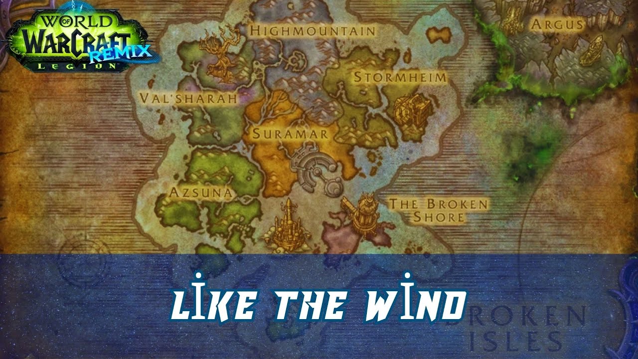 Like the Wind World Quest | Stormheim | Legion Remix