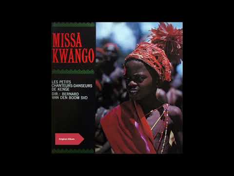 Les Petits Chanteurs Danseurs De Kenge Missa Kwango