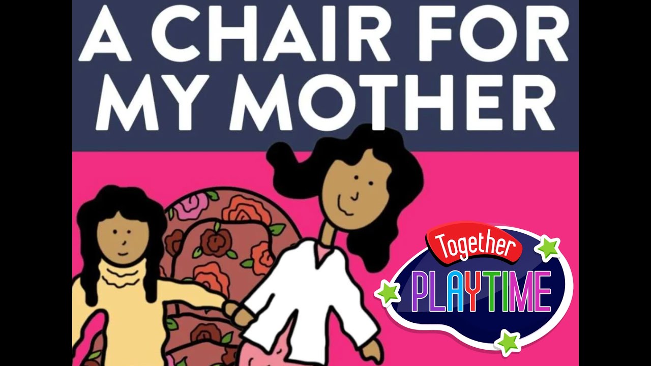 A Chair for My Mother by Vera B. Williams. YouTube