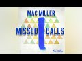 Mac Miller - Missed Calls (Lyrics)
