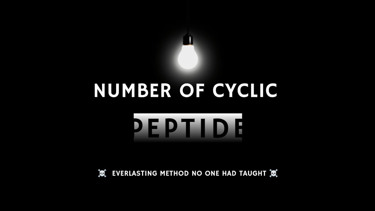 Calculate the number of Cyclic peptide - Amino acids (biomolecules )with this method #jee  #cbse