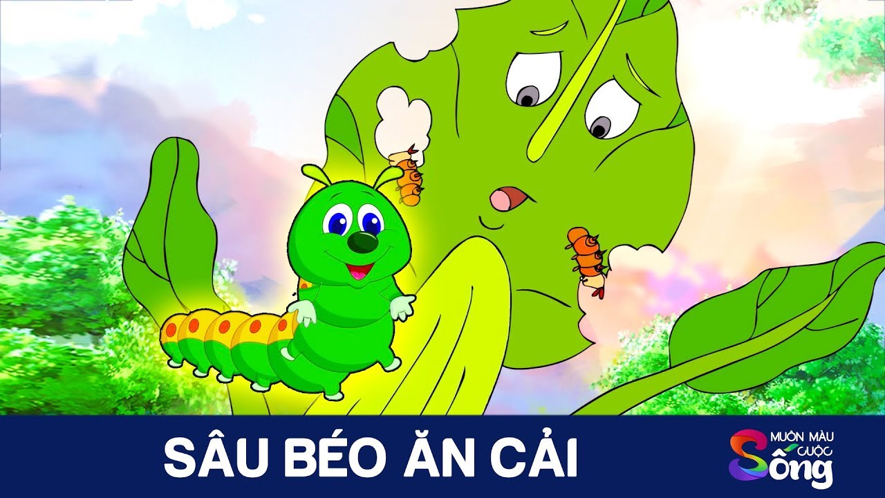 SÂU BÉO ĂN CẢI - Phim Hoạt Hình Hay - Truyện cổ tích - Tổng hợp ...