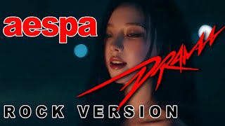 Aespa  drama rock Version