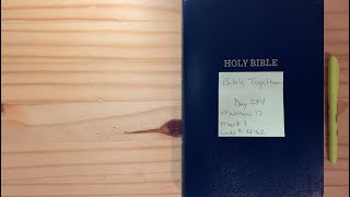 Bible Together - Day 294 - Matthew 17, Mark 9, Luke 9 v. 28-62