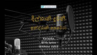 Indrani Perera - Dilhani Duwani With Lyrics - Karaokewithout Voice