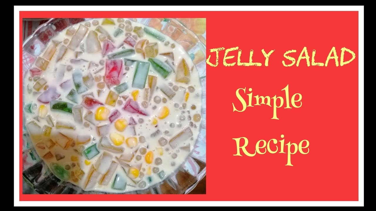 Jelly Salad easy recipe YouTube