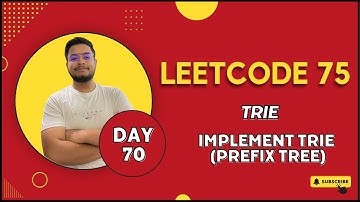 Problem -70 || Implement Trie (Prefix Tree) || Leetcode-75