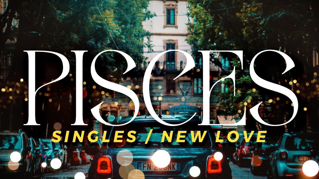 PISCES Singles - Someone You Liked But It Didn't Go Forward, Now It's Time