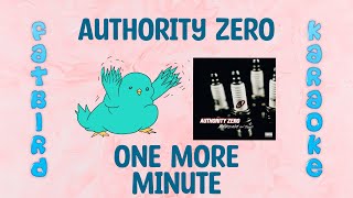 Famous Authority Zero - One More Minute - Fatbird Karaoke Wealth