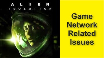 How to Fix Alien: Isolation Game Network Related Issues - Connection Lost - Server Down Issue 2025