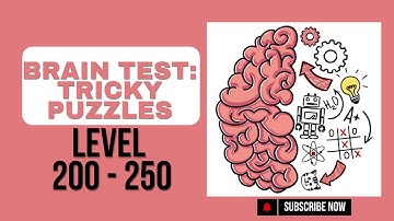 Brain test: Tricky puzzles | Level 200 - 250 All Levels Solved