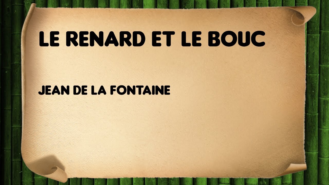Le Renard et le Bouc - Jean de La Fontaine - III-5
