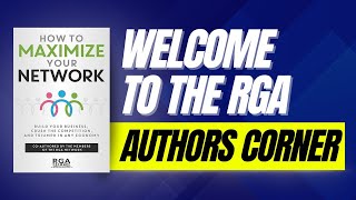 Author's Corner: How To Maximize Your Network - John Weir