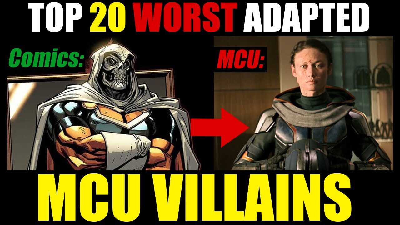 The Top 20 WORST SUPERVILLAIN Adaptations in the MCU