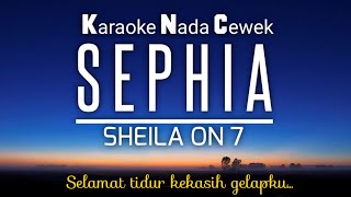 Sephia  Sheila On 7 karaoke Female Key nada Cewek Akustik