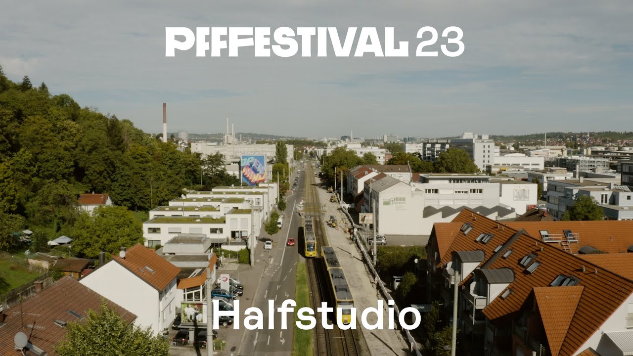 HALFSTUDIO – PFFFESTIVAL 2023 / URBANE KUNST IN STUTTGART