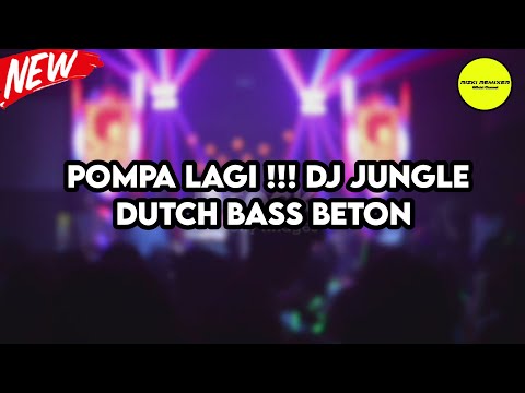 DJ MISI MISI POMPA !! JUNGLE DUTCH VIRAL TIK TOK FULL BASS 2021 [ PARGOY DUTCH ]