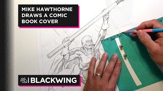 Artist Mike Hawthorne Draws a Comic Book Cover With a Comics Inspired Pencil | Blackwing Volumes