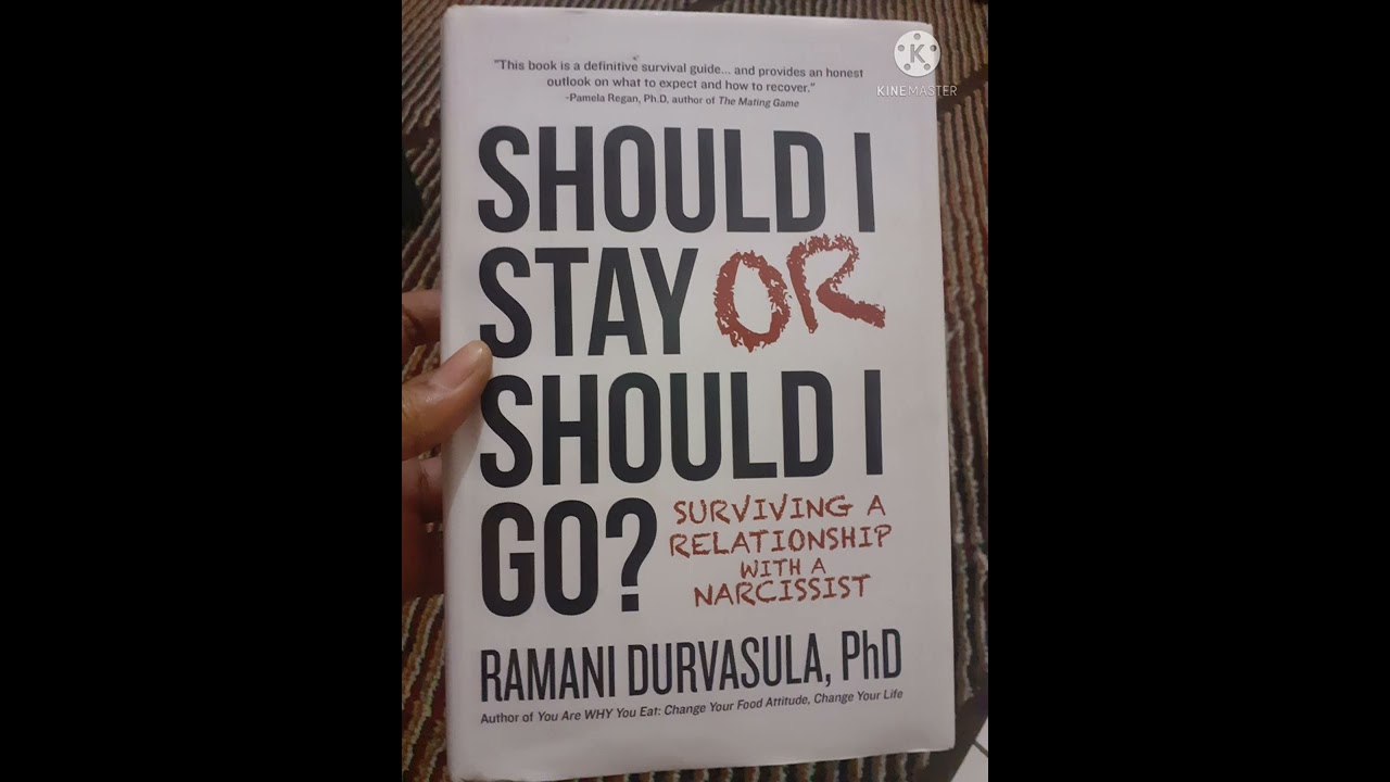 Sifat Narsistik - TIDAK MAU BERTANGGUNG JAWAB - Minta maaf? No -Buku: Should I Stay Or Should I Go?