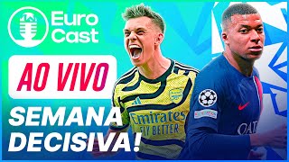 EURO CAST #41 — Briga na PL, Mbappé de SAÍDA, finais Europeias e MAIS!