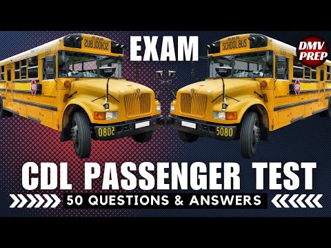 Passenger Endorsement CDL Test (Pass Your Exam on the First Try)