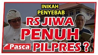 Inilah Penyebab Rs Jiwa Penuh Pasca Pilpres. Ft I Nyoman Giri Prasta Bupati Badung Part 2